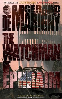 Cover The Watchman of Ephraim (Cris De Niro, Book 1) (eBook, ePUB)