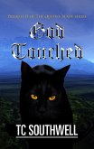 The Queen's Blade Prequel II - God Touched (eBook, ePUB) The Queen's Blade Prequel II - God Touched (eBook, ePUB)