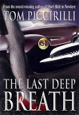 The Last Deep Breath (eBook, ePUB) The Last Deep Breath (eBook, ePUB)