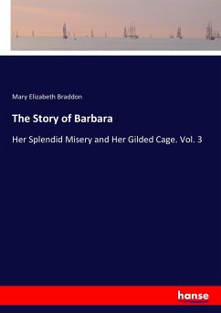 The Story of Barbara - Braddon, Mary E.