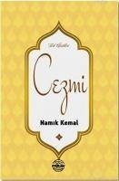 Cezmi - Kemal, Namik