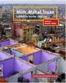 Mülk, Mahal, Insan-Istanbulda Kentsel Dönüsüm
