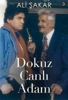 Dokuz Canli Adam - Sakar, Ali