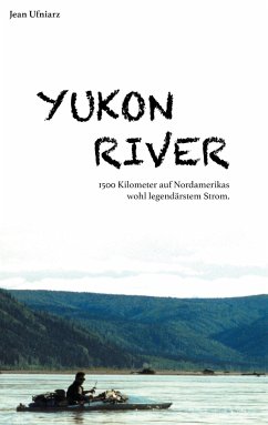 Yukon River - Ufniarz, Jean