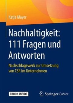 Nachhaltigkeit: 111 Fragen und Antworten - Mayer, Katja