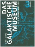 Das Galaktische Museum oder das Gelee in der Hose