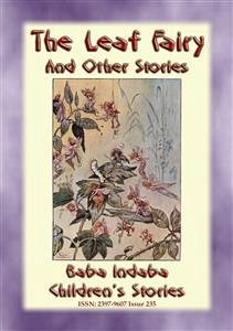 THE LEAF FAIRIES and other Children's Fairy Stories (eBook, ePUB)