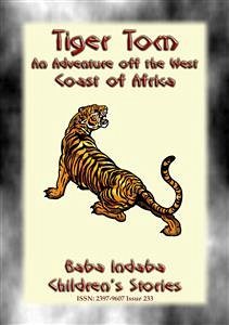 TIGER TOM - A Children&quote;s Maritime Adventure off the Coast of West Africa (eBook, ePUB)