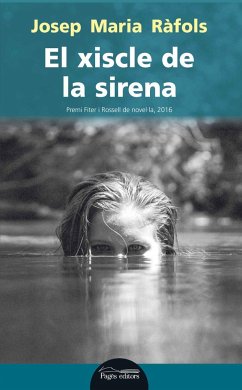 El xiscle de la sirena - Ràfols Cabrisses, Josep Maria