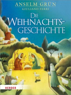 Die Weihnachtsgeschichte - Grün, Anselm