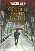 Ölümün Yasina Bastim - Alp, Yasin