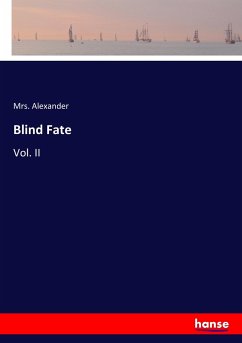 Blind Fate - Alexander, Mrs.