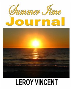 Summer Time Journal - Vincent, Leroy