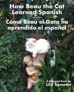 How Beau the Cat Learned Spanish / Cómo Beau el Gato ha aprendido el español - Sumer, Lily