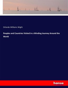 Peoples and Countries Visited in a Winding Journey Around the World