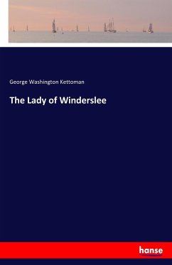 The Lady of Winderslee - Kettoman, George Washington
