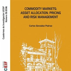 Cover Commodity markets : asset allocation, pricing and risk management