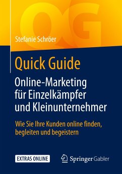 Quick Guide Online-Marketing für Einzelkämpfer und Kleinunternehmer - Schröer, Stefanie