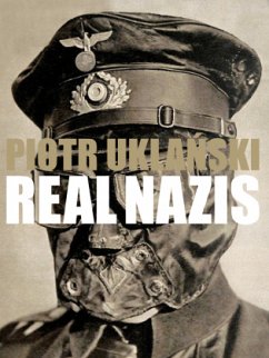 Real Nazis - Uklanski, Piotr