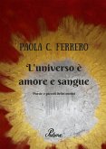 L'universo è amore e sangue (eBook, ePUB)