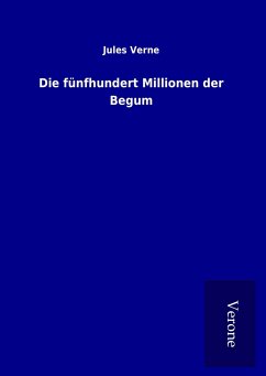 Die fünfhundert Millionen der Begum