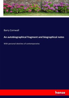 An autobiographical fragment and biographical notes - Cornwall, Barry