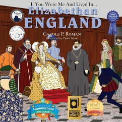 If You Were Me and Lived in... Elizabethan England - Roman, Carole P.; Tabor, Paula