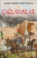 Caglayanlar - Hikmet Müftüoglu, Ahmet