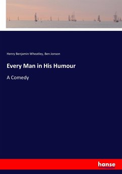 Every Man in His Humour