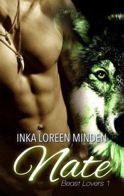 Nate / Beast Lovers Bd.1 - Minden, Inka L.