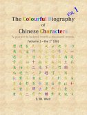 The Colourful Biography of Chinese Characters, Volume 1