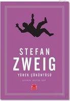 Yürek Cöküntüsü - Zweig, Stefan