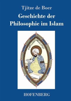 Geschichte der Philosophie im Islam - Boer, Tjitze de