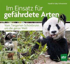Im Einsatz für gefährdete Arten - Schwammer, Gaby;Schwammer, Harald M.
