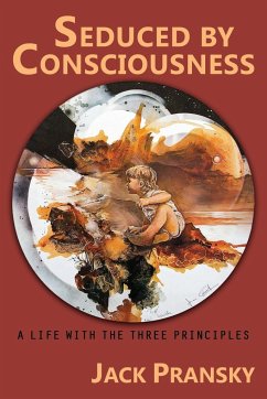 Seduced by Consciousness - Pransky, Jack