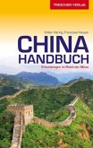 TRESCHER Reiseführer China Handbuch