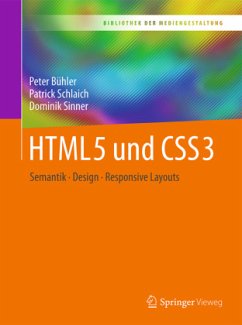 HTML5 und CSS3 - Bühler, Peter;Schlaich, Patrick;Sinner, Dominik