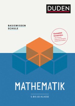 Basiswissen Schule - Mathematik 5. bis 10. Klasse - Oberländer, Franz;Paulin, Gerhard;Liesenberg, Günter;Rolles, Günther;Unger, Michael