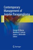 Contemporary Management of Jugular Paraganglioma