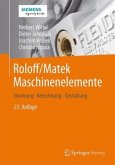 Normung, Berechnung, Gestaltung / Roloff/Matek Maschinenelemente