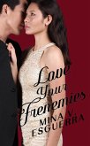Love Your Frenemies (Chic Manila, #4) (eBook, ePUB)