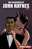 The Temptation of John Haynes (Isis, #4) (eBook, ePUB) The Temptation of John Haynes (Isis, #4) (eBook, ePUB)