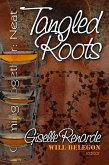 Tangled Roots (Coming Together: Neat, #6) (eBook, ePUB) Tangled Roots (Coming Together: Neat, #6) (eBook, ePUB)