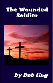 The Wounded Soldier (eBook, ePUB)