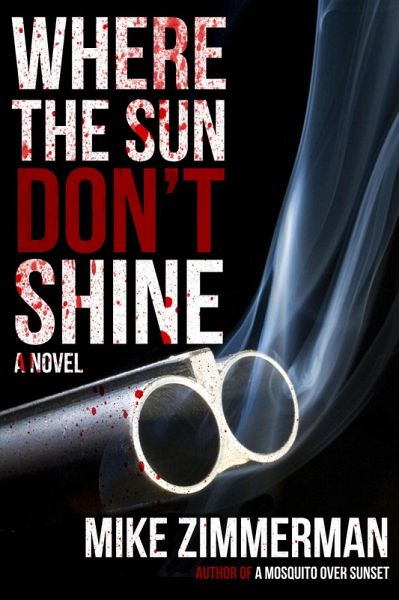 Where the Sun Don't Shine (eBook, ePUB) Where the Sun Don't Shine (eBook, ePUB)
