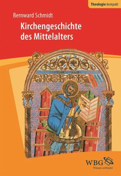 Kirchengeschichte des Mittelalters (eBook, PDF) - Schmidt, Bernward