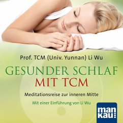 Gesunder Schlaf mit TCM (MP3-Download) - Wu, Li