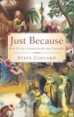 Just Because: The Story of Salvation for Children (eBook, ePUB)