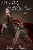 Bid Not , for My Love (eBook, ePUB)