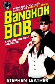 Bangkok Bob and The Missing Mormon (Asian Heat, #1) (eBook, ePUB) Bangkok Bob and The Missing Mormon (Asian Heat, #1) (eBook, ePUB)